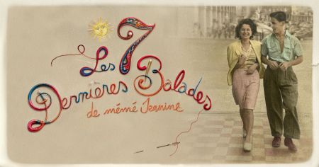 Les 7 dernières balades de mémé Jeanine