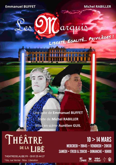 Les Marquis • Liberté, Égalité... Privilèges !