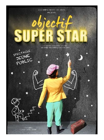 Objectif superstar