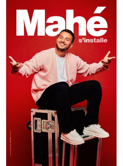 Mahé s'installe