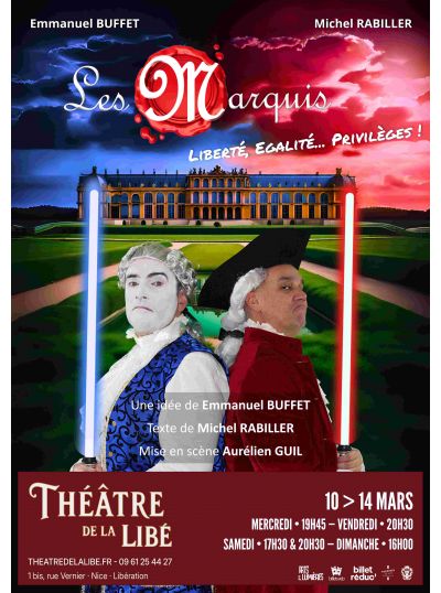 Les Marquis • Liberté, Égalité... Privilèges !