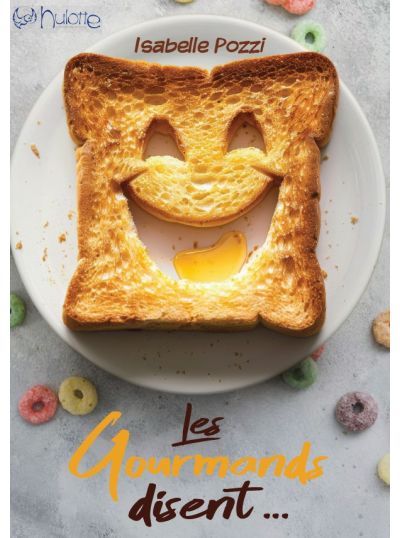 Les Gourmands disent…